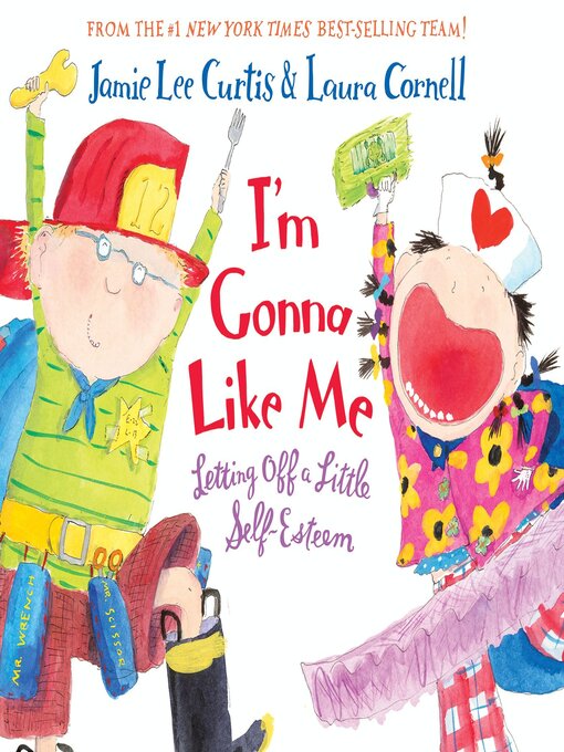 Title details for I'm Gonna Like Me by Jamie Lee Curtis - Available